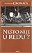 Nešto nije u redu? by Tatjana Gromača