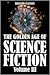 The Golden Age of Science Fiction, Vol. III