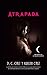Atrapada (La Casa de la Noche, #5)