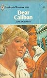 Dear Caliban