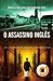 O Assassino Inglês by Daniel Silva