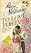 To Love Forever