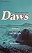 Daws: The Story of Dawson T...