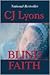 Blind Faith by C.J. Lyons