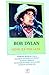 Bob Dylan: Sonsuza Dek Genç 