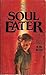 Soul Eater by K.W. Jeter Soul Eater by K.W. Jeter
