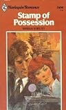 Stamp of Possession (Harlequin Romance, #2496)