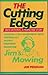 The Cutting Edge - Jim's Mowing by Jim Penman