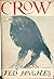 Crow: From the Life and Songs of the Crow