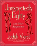 Unexpectedly Eighty: And Other Adaptations