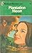 Plantation Moon (Harlequin Romance #2149)