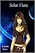 Solar Flare (Spark, #3)