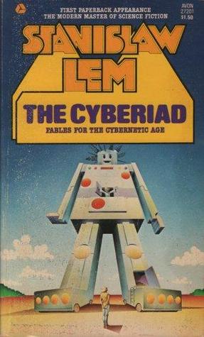 The Cyberiad: Fables for the Cybernetic Age