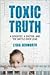 Toxic Truth: A Scientist, a Doctor, and the Battle over Lead