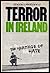 Terror In Ireland: The Heri...