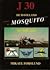 J 30 Mosquito