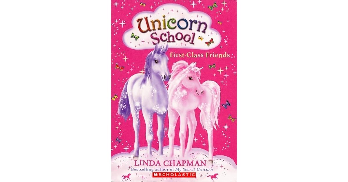 FirstClass Friends (Unicorn School, 1) by Linda Chapman