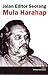 Jalan Editor Seorang Mula Harahap by Mula Harahap