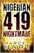 Nigerian 419 Nightmare