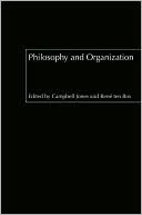 Philosophy and Organization (Paperback)