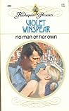 No Man of Her Own by Violet Winspear