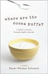 Where Are the Cocoa Puffs?: A Family's Journey through Bipolar Disorder