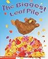 The Biggest Leaf Pile by Steve Metzger The Biggest Leaf Pile by Steve Metzger