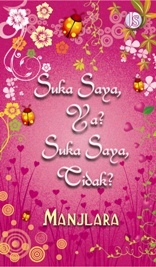 Suka Saya, Ya? Suka Saya, Tidak? (Paperback)