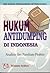 Hukum Antidumping di Indonesia. Analisis dan Panduan Kritis