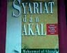 Syariat dan Akal : Dalam Perspektif Tradisi Pemikiran Islam Syariat dan Akal : Dalam Perspektif Tradisi Pemikiran Islam