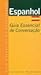 Guia Essencial de Conversação - Espanhol