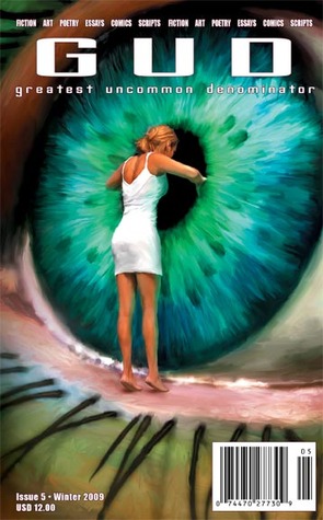 GUD: Greatest Uncommon Denominator, Issue 5