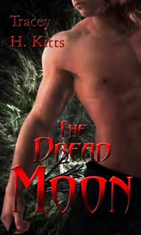The Dread Moon (Lilith Mercury Werewolf Hunter, #3)