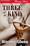 Three of a Kind by Stormy Glenn