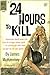 24 Hours to Kill