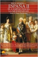 Breve Historia de España II: El camino hacia la modernidad (Paperback)