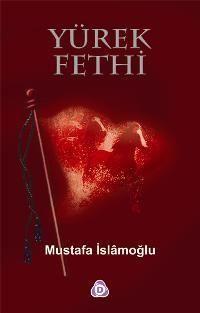 Yürek Fethi (Paperback)