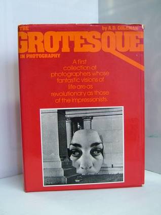 The Grotesque in Photography. (Paperback)