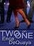 Two On One