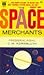 The Space Merchants by Frederik Pohl
