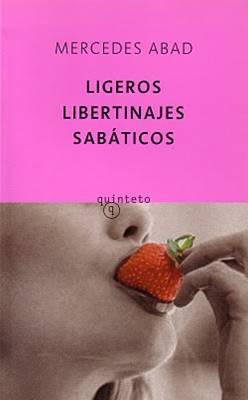 Ligeros Libertinajes Sabáticos (Paperback)