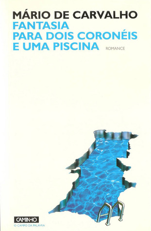 Fantasia para dois coronéis e uma piscina (Paperback)