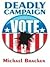 Deadly Campaign