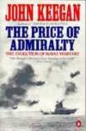 The Price of Admiralty: The Evolution of Naval Warfare
