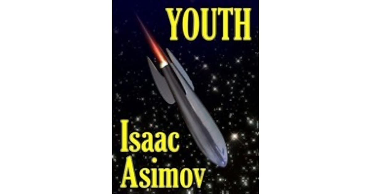 Youth by Isaac Asimov