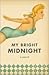 My Bright Midnight