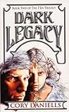 Dark Legacy (Last T'En Trilogy, #2)