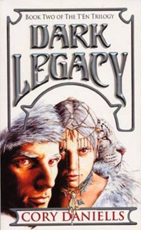 Dark Legacy (Last T'En Trilogy, #2)