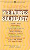 The Pleasures of Sociology
