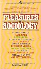 The Pleasures of Sociology (Mass Market Paperback)
